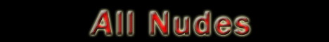 all nudes all babes all the time